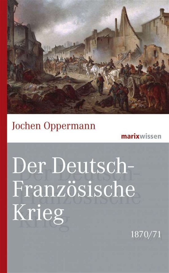 Cover for Oppermann · Der Deutsch-Französische Krie (Buch)