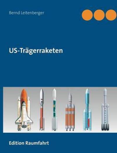 Cover for Bernd Leitenberger · US-Tragerraketen (Paperback Book) (2016)