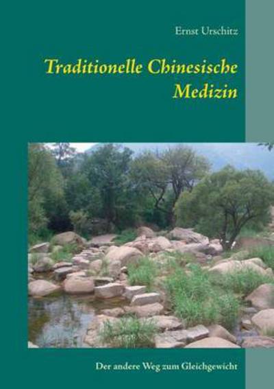 Cover for Urschitz · Traditionelle Chinesische Medi (Book) (2016)