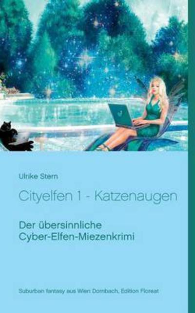 Cover for Stern · Cityelfen 1 - Katzenaugen (Book) (2016)