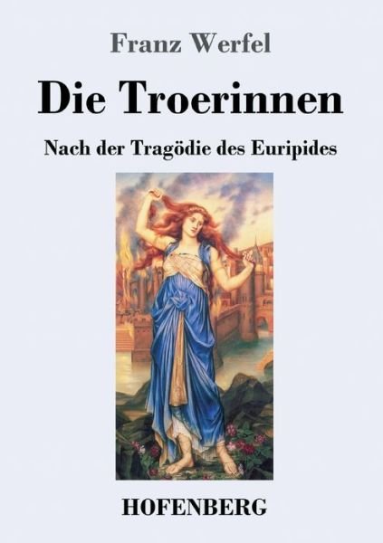 Cover for Werfel · Die Troerinnen (Buch) (2019)