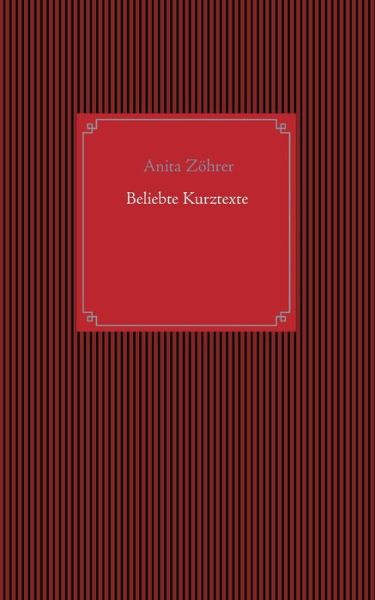 Cover for Anita Zoehrer · Beliebte Kurztexte (Paperback Book) (2021)