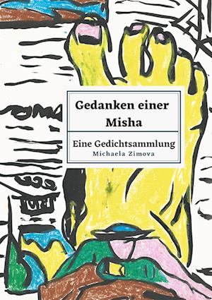 Cover for Michaela Zimova · Gedanken einer Misha (Paperback Book) (2021)
