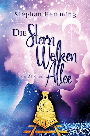 Cover for Stephan Hemming · Die Sternwolkenallee (Paperback Book) (2021)