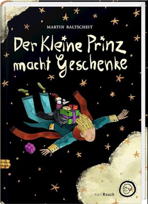 Cover for Martin Baltscheit · Der kleine Prinz macht Geschenke (Book) (2024)