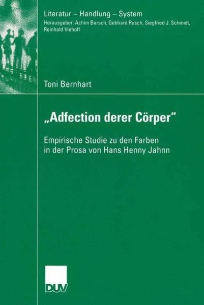 Cover for Toni Bernhart · &quot;Adfection Derer Corper&quot; - Literatur - Handlung - System (Paperback Bog) [2003 edition] (2003)