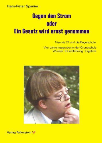 Cover for Hans-Peter Spanier · Gegen den Strom oder Ein Gesetz wird ernst genommen (Paperback Book) [German edition] (2001)