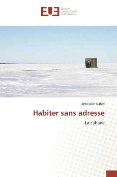 Cover for Gafari Sebastien · Habiter Sans Adresse (Taschenbuch) (2018)