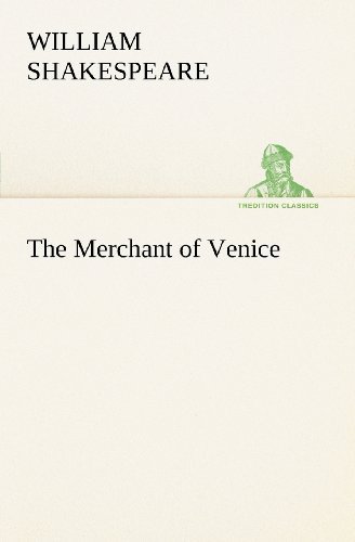 The Merchant of Venice (Tredition Classics) - William Shakespeare - Livres - tredition - 9783849167479 - 4 décembre 2012