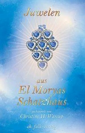 Cover for El Morya · Juwelen aus El Moryas Schatzhaus (Paperback Book) (2005)