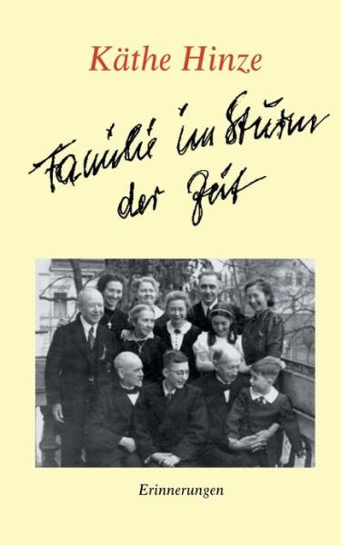 Cover for Kathe Hinze · Familie im Sturm der Zeit (Paperback Book) [German edition] (2000)