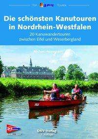 Die schöns.Kanutouren i.NRW - Hennemann - Books -  - 9783937743479 - 