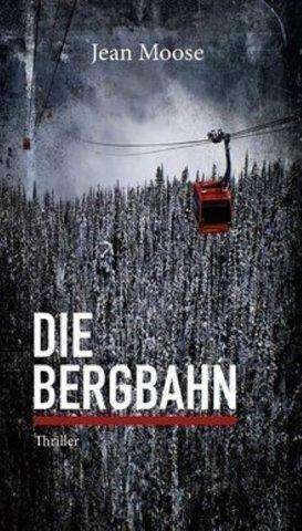 Cover for Moose · Die Bergbahn (Book)