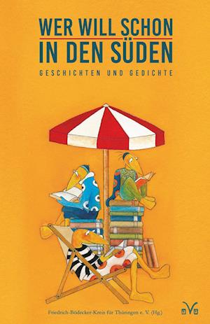 Cover for Ingrid Annel · Wer will schon in den Süden (Book) (2021)