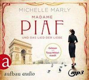 Cover for Marly · Madame Piaf.Lied der Liebe,MP3-CD (Book)