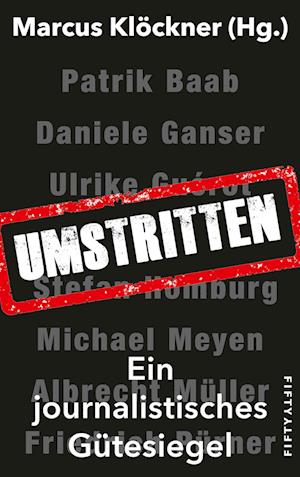 Umstritten - Marcus Klöckner - Books - Fifty-Fifty - 9783946778479 - January 15, 2024