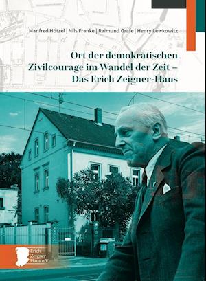 Cover for Manfred Hötzel · Ort der demokratischen Zivilcourage im Wandel der Zeit  Das Erich Zeigner-Haus (Book) (2023)