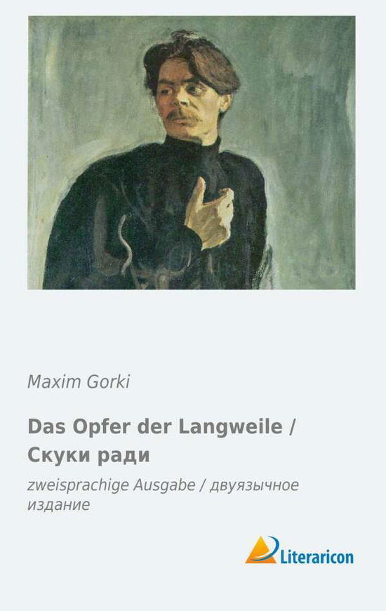 Cover for Gorki · Das Opfer der Langweile / (Book)