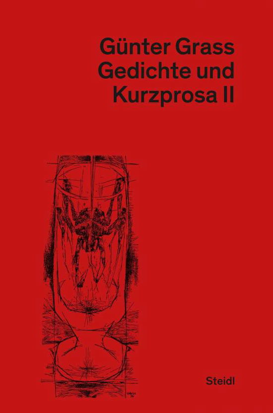 Gedichte und Kurzprosa II - Grass - Books -  - 9783958294479 - 