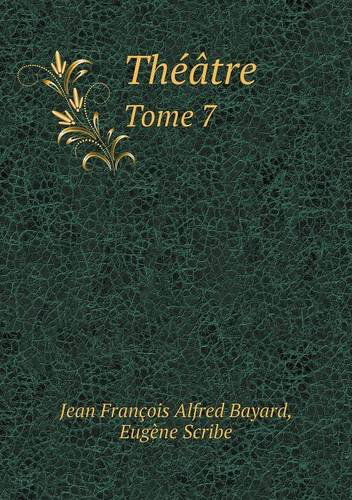 Cover for Eugene Scribe · Theatre Tome 7 (Paperback Book) [French edition] (2014)