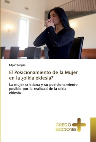 Cover for Yungán · El Posicionamiento de la Mujer e (Book) (2020)