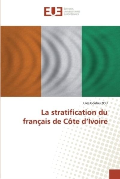 La stratification du français de Cô - Zou - Boeken -  - 9786139573479 - 30 april 2020