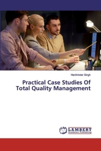 Cover for Singh · Practical Case Studies Of Total Q (Buch) (2020)