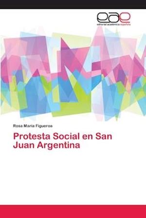 Cover for Figueroa · Protesta Social en San Juan Ar (Bog) (2018)