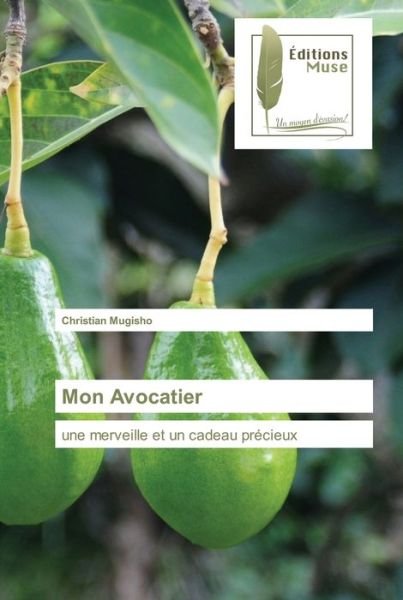 Cover for Mugisho · Mon Avocatier (Bok) (2020)