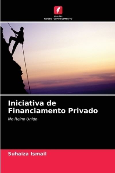 Cover for Suhaiza Ismail · Iniciativa de Financiamento Privado (Paperback Book) (2021)