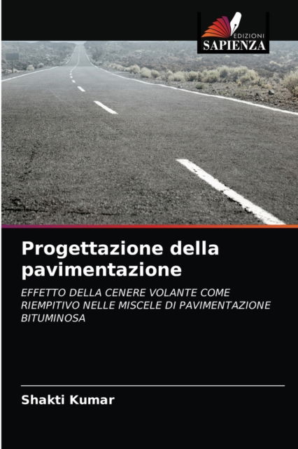 Cover for Shakti Kumar · Progettazione della pavimentazione (Paperback Book) (2021)