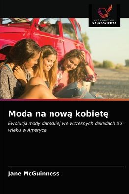 Cover for Jane McGuinness · Moda na now? kobiet? (Paperback Book) (2021)