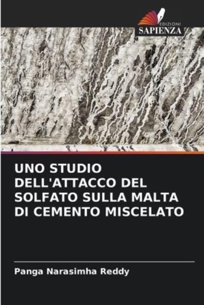 Cover for Panga Narasimha Reddy · Uno Studio Dell'attacco del Solfato Sulla Malta Di Cemento Miscelato (Taschenbuch) (2021)