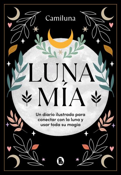 Cover for Camila Caro @Camiluna · Luna mía (Book) (2023)