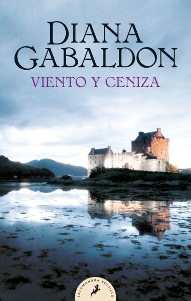 Cover for Diana Gabaldon · Viento y ceniza / A Breath of Snow and Ashes - SERIE OUTLANDER (Buch) (2021)