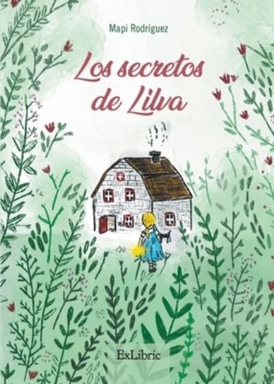 Cover for Mapi Rodríguez · Los secretos de Lilva (Pocketbok) (2020)