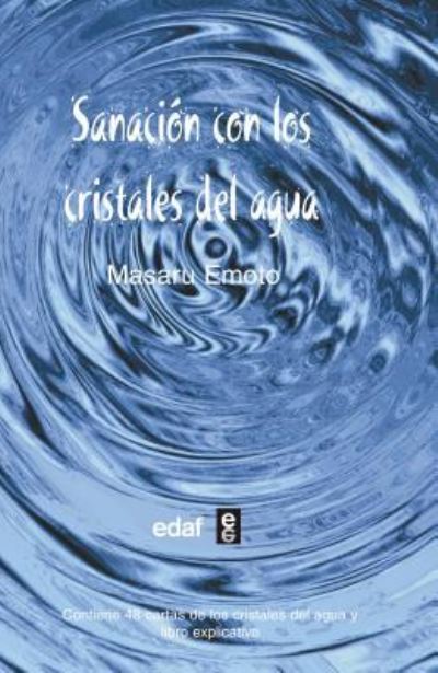 Cover for Masaru Emoto · Sanacion Con Los Cristales Del Agua / 2 Ed. (Cards) (2017)