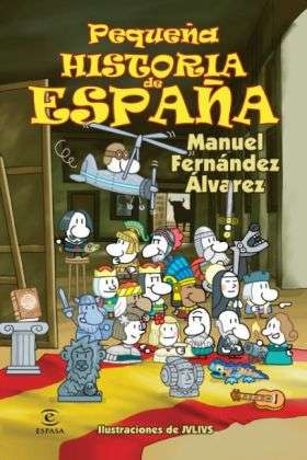 Cover for Manuel Fernández Álvarez · Pequeña historia de España (Taschenbuch) (2014)