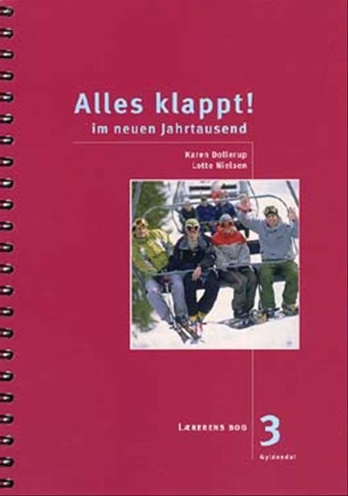 Cover for Karen Dollerup; Lotte Nielsen · Alles klappt. 9. klasse: Alles klappt! 3. Lærerens bog (Hæftet bog) [2. udgave] (2003)
