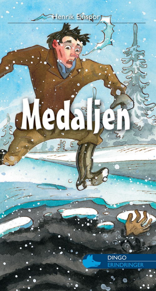 Cover for Henrik Einspor · Dingo. Blå*** Primært for 3.-5. skoleår: Medaljen (Poketbok) [1:a utgåva] (2009)