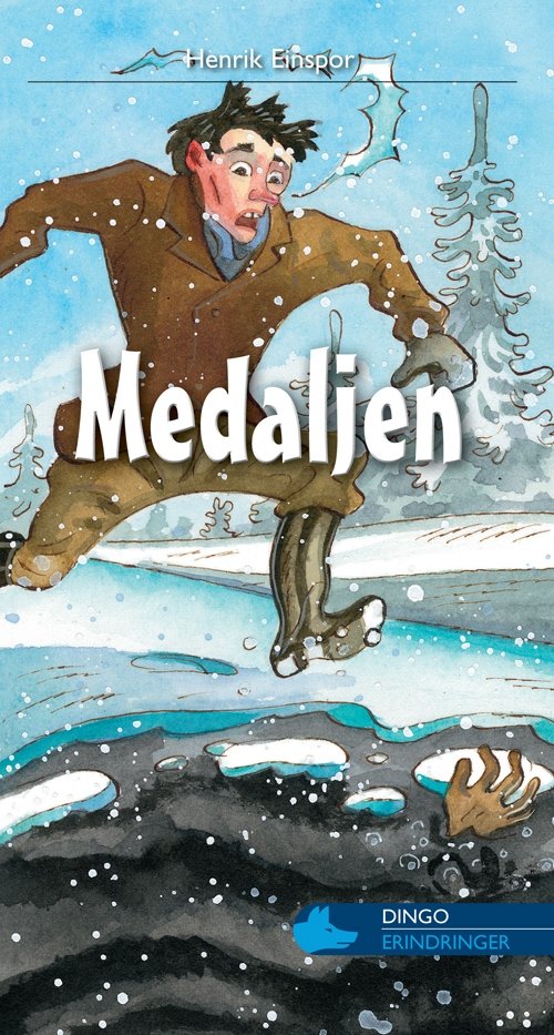 Cover for Henrik Einspor · Dingo. Blå*** Primært for 3.-5. skoleår: Medaljen (Heftet bok) [1. utgave] (2009)