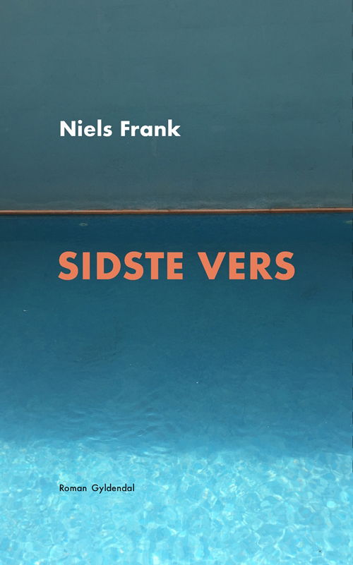 Cover for Niels Frank · Sidste vers (Sewn Spine Book) [1er édition] (2019)