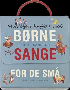 Cover for Ingen Forfatter · Min egen kuffert med børnesange for de små (SPIL) [1. udgave] (2018)