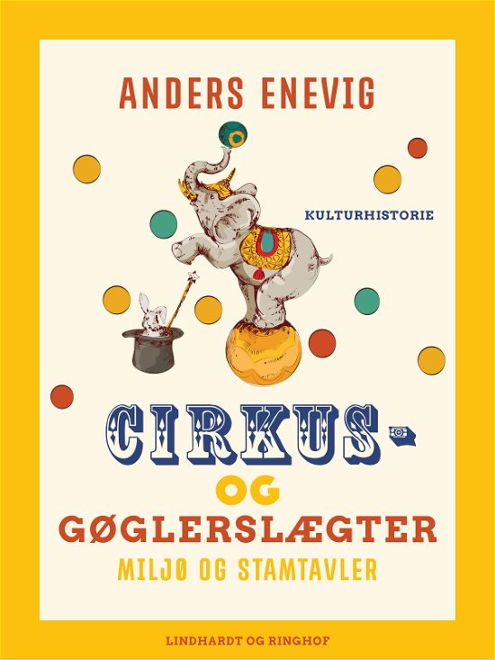 Cover for Anders Enevig · Cirkus- og gøglerslægter. Miljø og stamtavler (Heftet bok) [1. utgave] (2018)