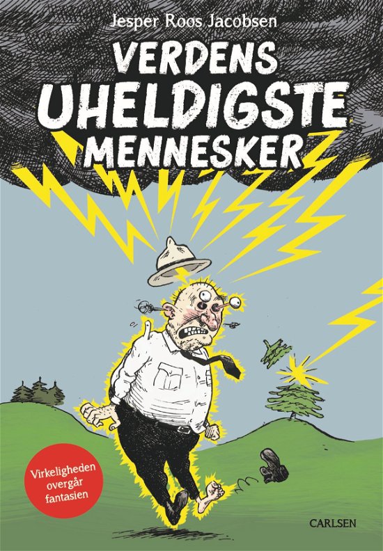 Cover for Jesper Roos Jacobsen · Verdens uheldigste mennesker (Sewn Spine Book) [1e uitgave] (2023)