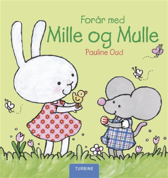 Cover for Pauline Oud · Forår med Mille og Mulle (Hardcover bog) [1. udgave] (2020)