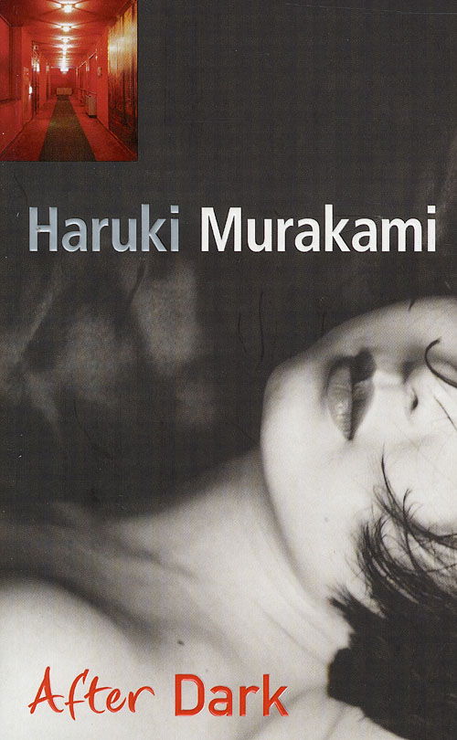 After Dark - Haruki Murakami - Livros - Needful things - 9788770482479 - 29 de maio de 2007