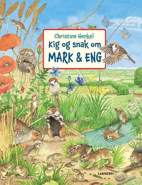 Cover for Christine Henkel · Kig og snak om mark og eng (Papbog) [1. udgave] (2022)