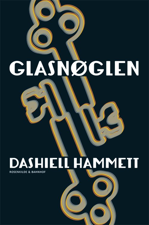 Cover for Dashiell Hammet · En Dashiell Hammet krimi: Glasnøglen (Sewn Spine Book) [1st edition] (2015)