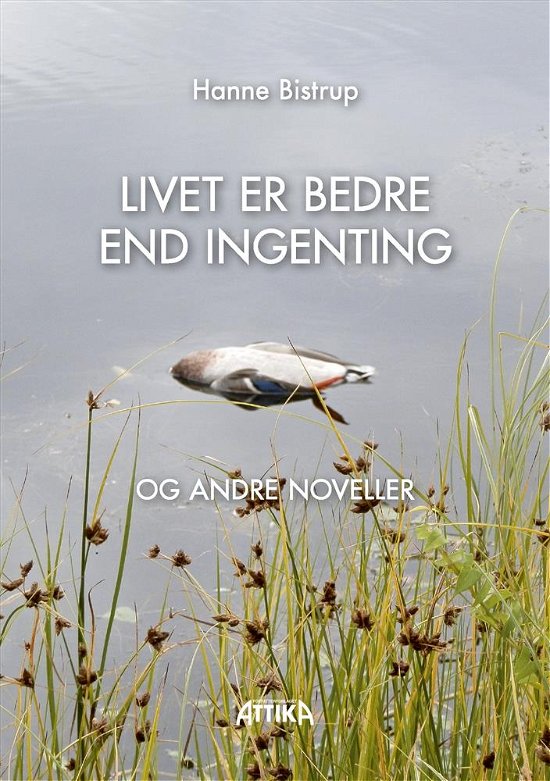 Cover for Hanne Bistrup · Livet er bedre end ingenting (Cassette) [1th edição] (2019)
